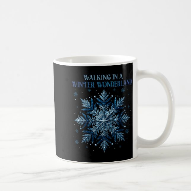 Mug Walking In A Winter Wonderland Snowflake Christmas (Droite)