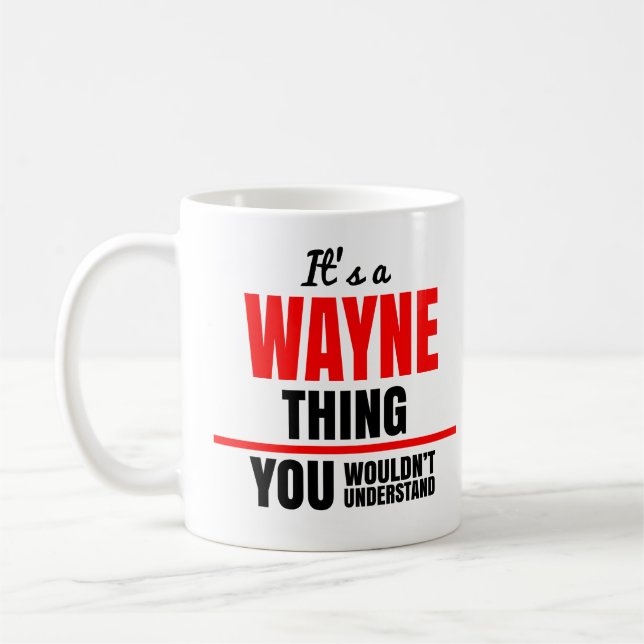 Mug Wayne, tu ne comprendrais pas le nom (Gauche)