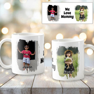 Mug We Love Mommy Entièrement Personnalisable Deux pho