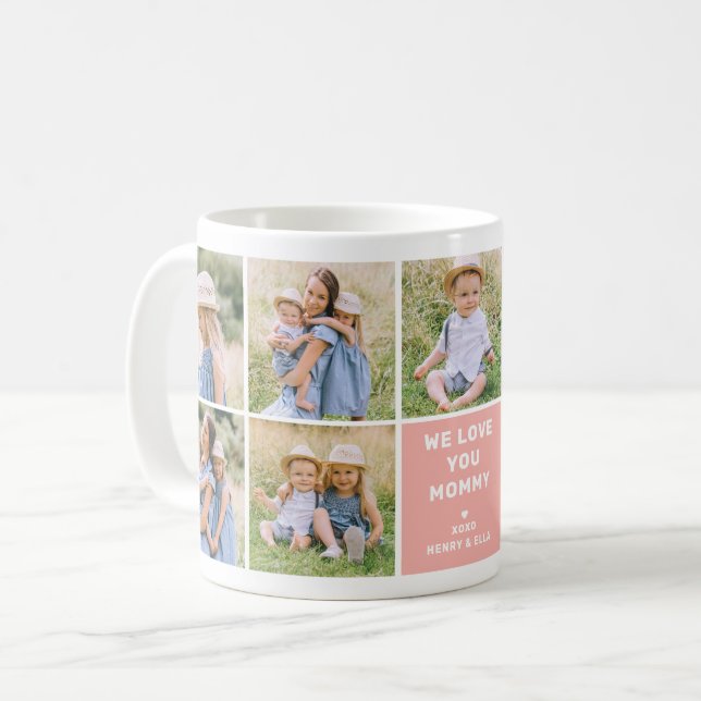 Mug We Love Mommy Modern Pink Photo Collage (Devant gauche)
