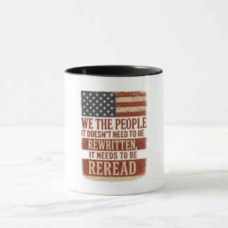 Mug We the People Reread Flag Quote