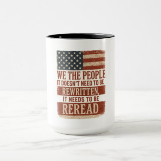 Mug We the People Reread Flag Quote