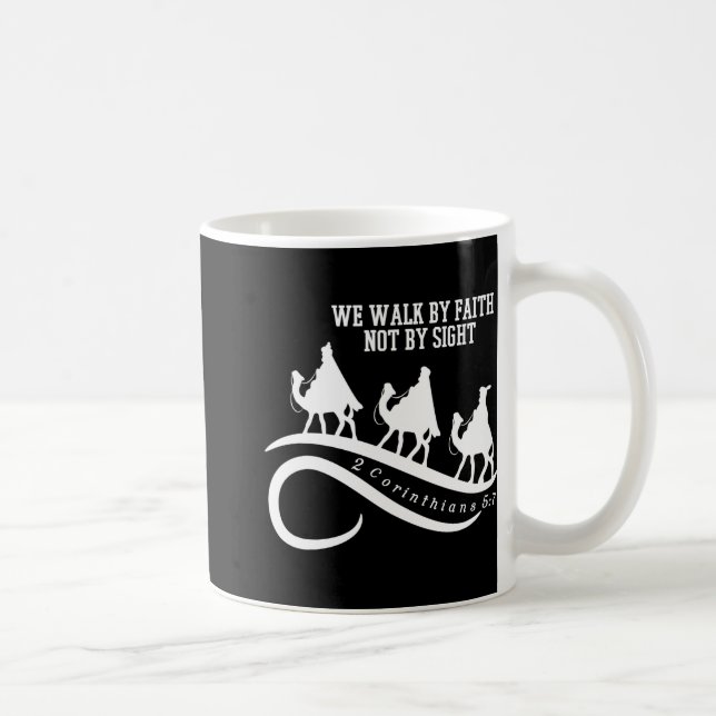 Mug We Walk By Faith Not By Sight Christian Christmas  (Droite)
