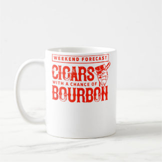 Mug Weekend Forecast Cigars With A Chance Of Bourbon A