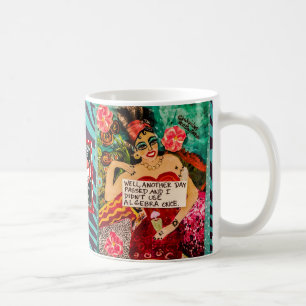 Mug-well, another day passed coffee mug