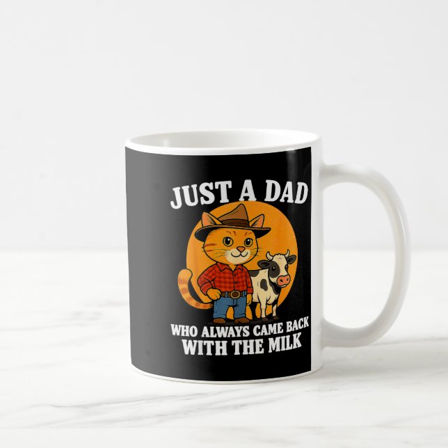 Mug Western Cowboy Cat Just A Dad Who Came Back With M (Droite)