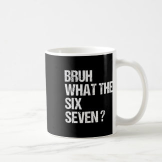 Mug What The Bruh 67 Mème Drôle Six Sept Gen Alpha Sla