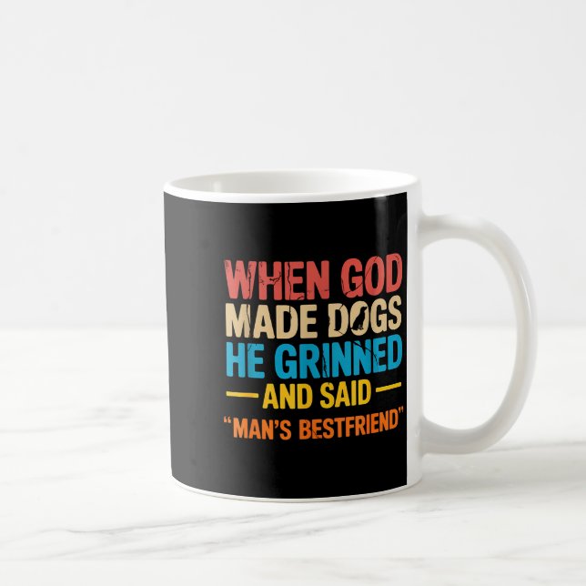 Mug When God Made Dogs Funny Pet Owner Christian Faith (Droite)