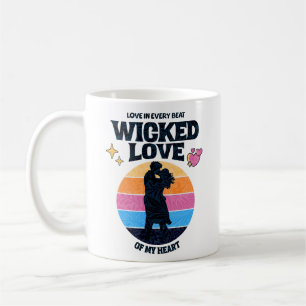 Mug Wicked Love L'amour dans chaque battement de mon