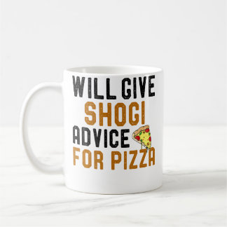 Mug Will Give Shogi Advice For Pizza Funny Saying Knit