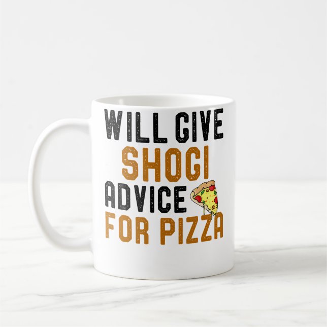 Mug Will Give Shogi Advice For Pizza Funny Saying Knit (Gauche)
