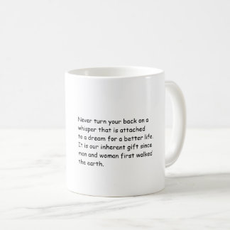 Mug with fun positive message.