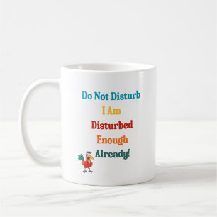 Mug with funny colorful quote and picture.