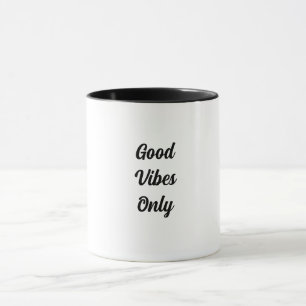 Mug with title GoodVibes Only 
