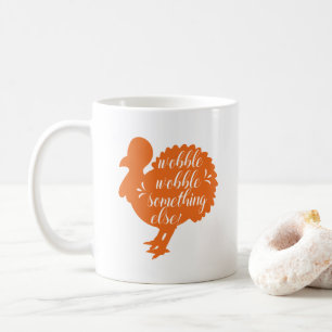 Mug Wobble Wobble Quelque Chose D'Autre Drôle Turquie 