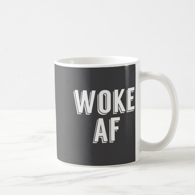 Mug Woke Af Funny P Culture Womens  (Droite)