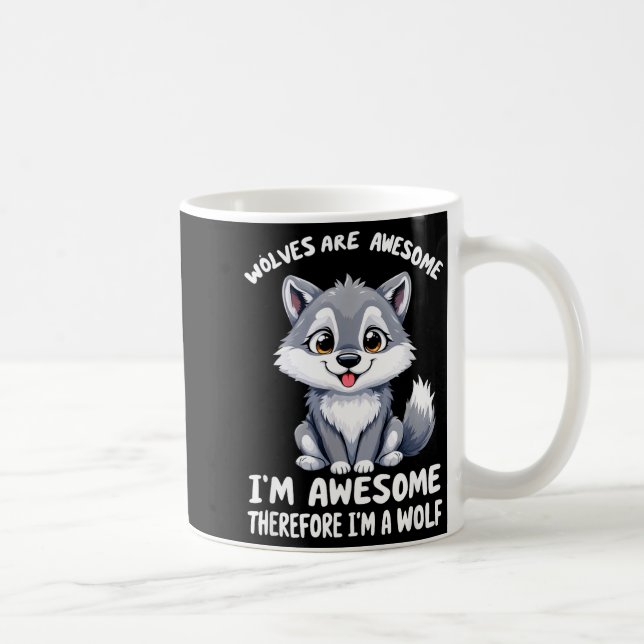 Mug Wolves Are Awesome Funny Wolf Gif Zookeeper  (Droite)