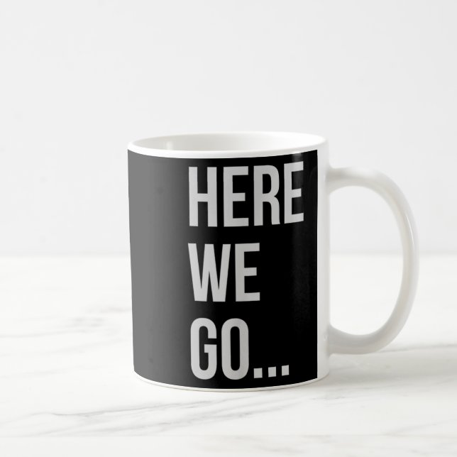 Mug Womens Here We Go Xl Heather Blue  (Droite)