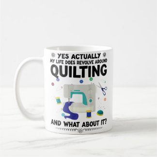 Mug Womens Yes Actually My Life Does Revolve Around Qu