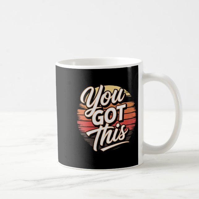 Mug Womens You Got This – Retro-insred Motivational V- (Droite)
