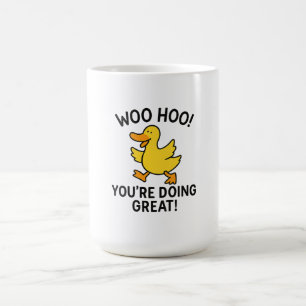 MUG WOO HOO VOUS FAITES UN GRAND DUCKY DUCK