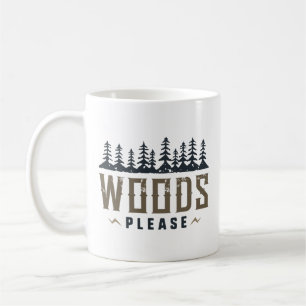 Mug Woods, s'il vous plaît
