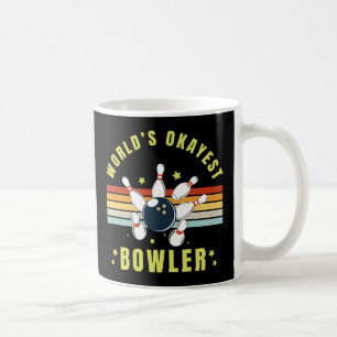Mug Worlds Okayest Bowler