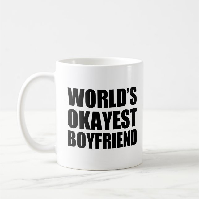 Mug World's Okayest Boyfriend chemise drôle (Gauche)