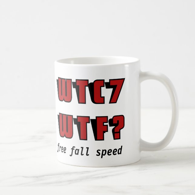 MUG WTC 7 WTF ? (Droite)