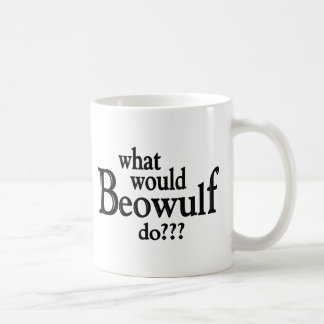 Mug WWBD - Beowulf