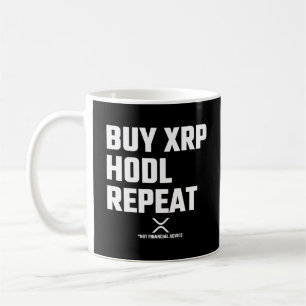 Mug XRP Crypto Cryptomonnaie Acheter XRP Hodl Répéter