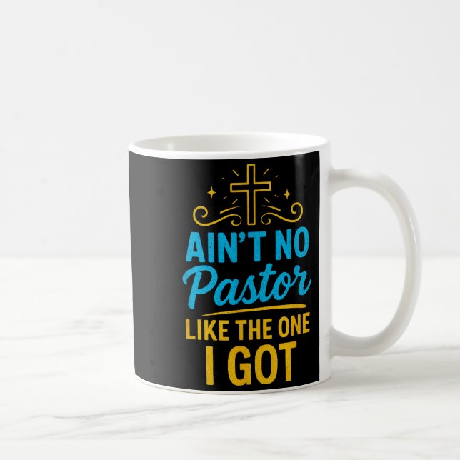 Mug Y a pas de pasteur comme celui que j'ai - Foi chré (Droite)