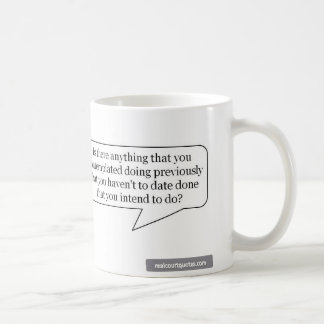 Mug Y a-t-il quelque chose que vous avez contemplé