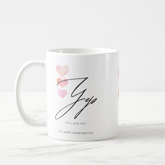 Mug Yep vous aime encore la Saint Valentin (Gauche)