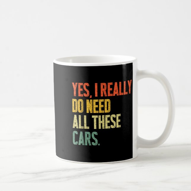Mug Yes I Really Do Need All These Garage Funny Men  (Droite)