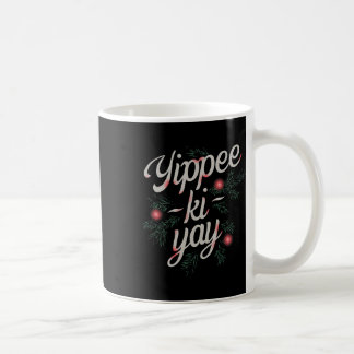 Mug Yippee Ki-yay Noël drôle