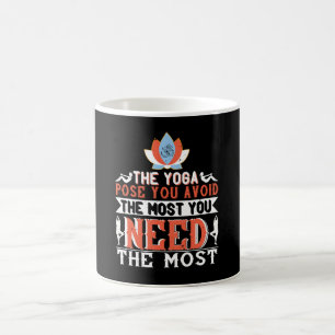 Mug Yoga - La Pose Yoga que vous évitez le plus besoin