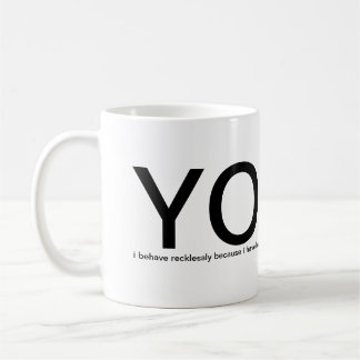 Mug YOLO - vous vivez seulement une fois ! veuillez