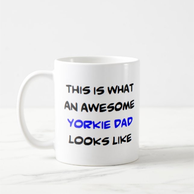 Mug yorkie papa, génial (Gauche)