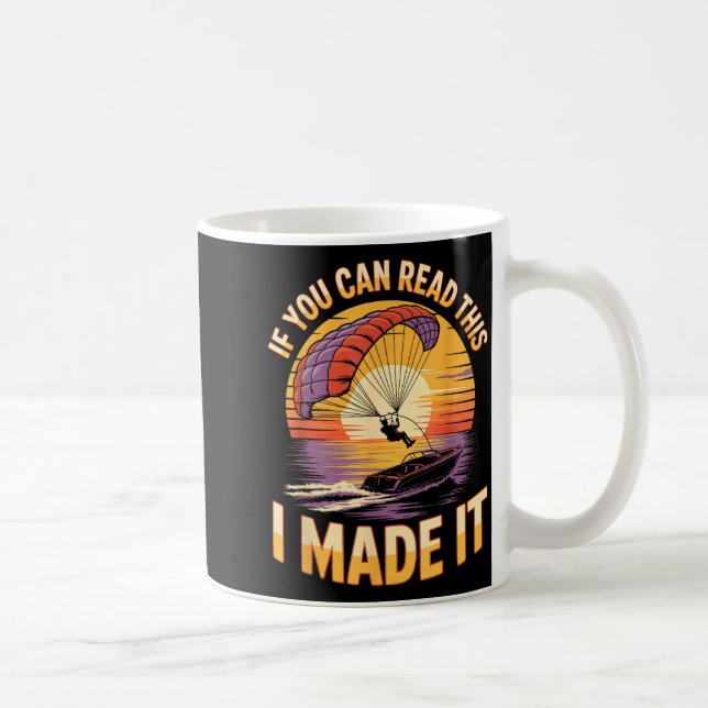 Mug You Can Read This Parasailer Paragliding Boating P (Droite)