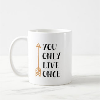 Mug You Only Live Once – YOLO Arrow Design for T-Shirt