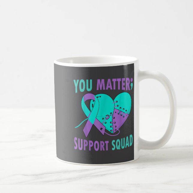 Mug Your Life S Semicolon Suicide Prevention Awareness (Droite)