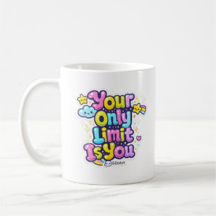 MUG - Your Only Limit Is You
