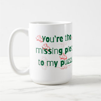 Mug You're the missing piece to my puzzle Couple Quote