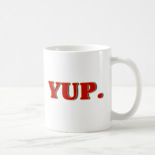 Mug Yup.