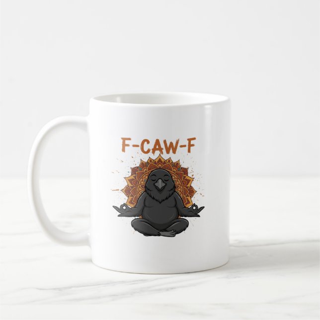 Mug Zen Crow F Caw F Raven Fcawf Drôle Méditation Yoga (Gauche)