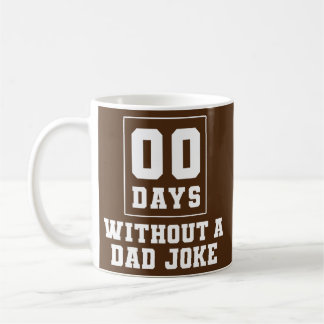Mug Zéro Jours sans papa plaisante