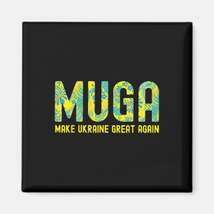 Muga Make Ukraine Great Again Support Funny Saying Magnet