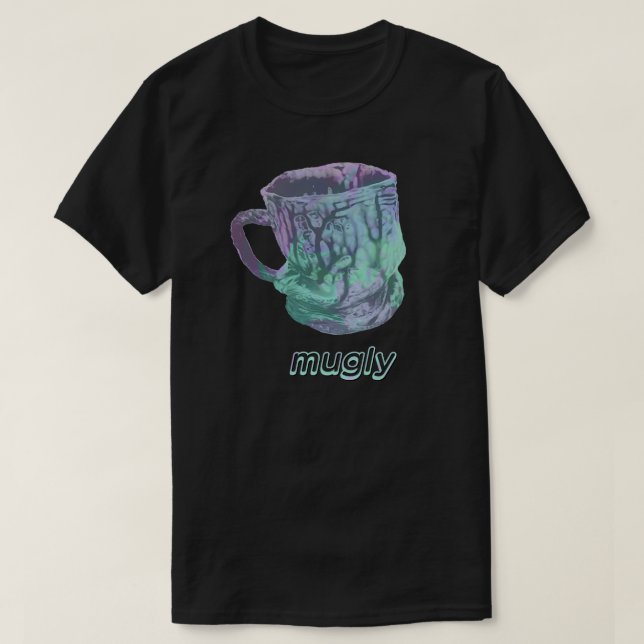 Mugly the Ugly Mug T-Shirt (Design Front)