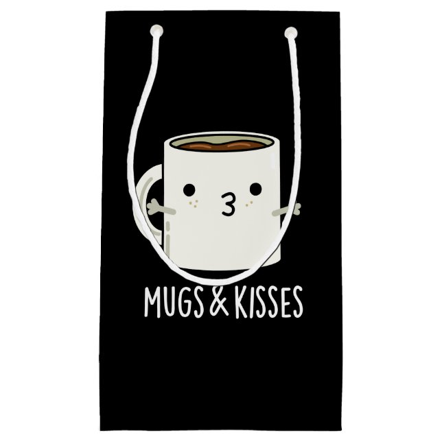 Mugs And Kisses Funny Mug Pun Dark BG Small Gift Bag (Front)